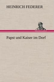 Cover von Papst und Kaiser im Dorf