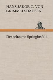 Cover von Der seltzame Springinsfeld