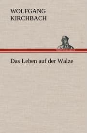 Cover von Das Leben auf der Walze
