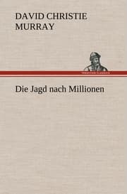 Cover von Die Jagd nach Millionen