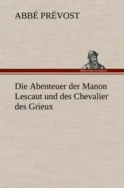 Cover von Die Abenteuer der Manon Lescaut und des Chevalier des Grieux