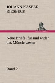 Cover von Neue Briefe, für und wider das Mönchswesen 2