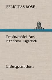 Cover von Provinzmädel.Aus Kerlchens Tagebuch