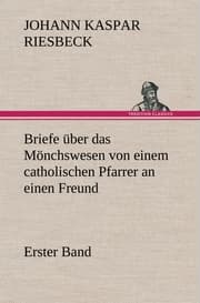 Cover von Briefe über das Mönchswesen - Erster Band