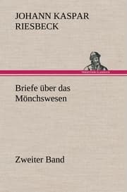 Cover von Briefe über das Mönchswesen - Zweiter Band
