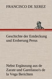 Cover von Geschichte der Entdeckung und Eroberung Perus