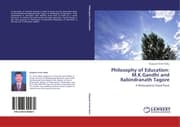 Cover von Philosophy of Education: M.K.Gandhi and Rabindranath Tagore