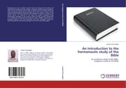 Cover von An Introduction to the hermeneutic study of the Bible