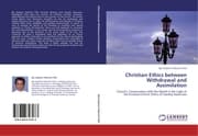 Cover von Christian Ethics between Withdrawal and Assimilation