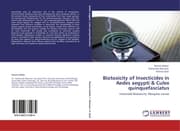 Cover von Biotoxicity of Insecticides in Aedes aegypti & Culex quinquefasciatus