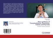 Cover von New synthesis of Triarylmethanes, Pyranones, Indoles and Pyrroles