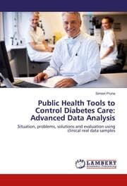 Cover von Public Health Tools to Control Diabetes Care: Advanced Data Analysis