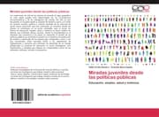 Cover von Miradas juveniles desde las políticas públicas