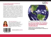 Cover von La Universidad de Caldas: formación de ciudadanía multicultural