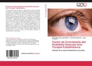 Cover von Factor de Crecimiento del Endotelio Vascular tras Terapia Fotodinámica