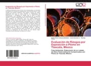 Cover von Evaluación de Riesgos por Exposición a Plomo en Tlaxcala, México
