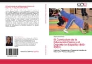 Cover von El Currículum de la Educación Física y el Deporte en España(1883-2003)