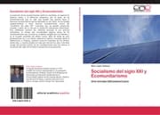 Cover von Socialismo del siglo XXI y Ecomunitarismo