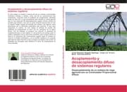 Cover von Acoplamiento y desacoplamiento difuso de sistemas regulares