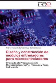 Cover von Diseño y construcción de módulos entrenadores para microcontroladores