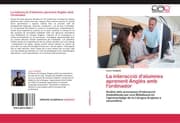Cover von La interacció d'alumnes aprenent Anglès amb l'ordinador