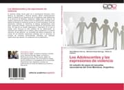 Cover von Los Adolescentes y las expresiones de violencia