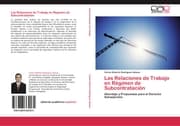 Cover von Las Relaciones de Trabajo en Régimen de Subcontratación