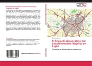 Cover von El Impacto Geográfico del excursionismo religioso en Luján