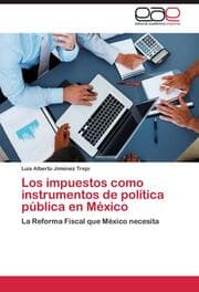 Cover von Los impuestos como instrumentos de política pública en México