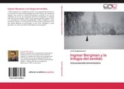 Cover von Ingmar Bergman y la trilogía del sentido