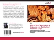 Cover von Efecto de la Mancha de la Hoja sobre la Calidad del Grano de Trigo