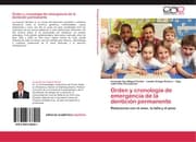 Cover von Orden y cronología de emergencia de la dentición permanente