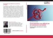 Cover von Crecimiento con déficit en el comercio corriente