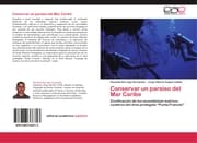 Cover von Conservar un paraíso del Mar Caribe