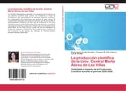 Cover von La producción científica de la Univ.Central Marta Abreu de Las Villas