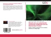Cover von Diseño de un rodamiento mediante el Método de los Elementos Finitos
