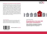 Cover von Arquitectos a la caza del mercado inmobiliario