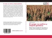Cover von El sorgo: su cultivo y mejora genética