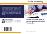 Cover von La Descentralización Y La Competencia Municipal En Venezuela