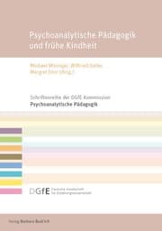 Cover von Psychoanalytische Pädagogik und frühe Kindheit