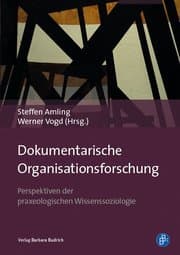 Cover von Dokumentarische Organisationsforschung