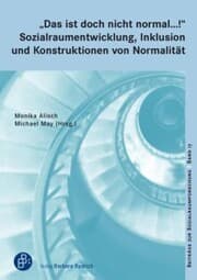 Cover von 'Das ist doch nicht normal ¿!' Sozialraumentwicklung, Inklusion und Konstruktionen von Normalität
