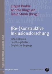 Cover von (Re-)Konstruktive Inklusionsforschung