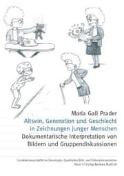 Cover von Altsein, Generation und Geschlecht in Zeichnungen junger Menschen