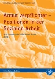 Cover von Armut verpflichtet - Positionen in der Sozialen Arbeit