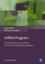 Cover von Stifled Progress - International Perspectives on Social Work and Social Policy in the Era of Right-Wing Populism