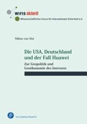 Cover von Die USA, Deutschland und der Fall Huawei
