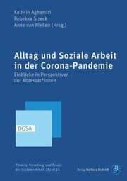 Cover von Alltag und Soziale Arbeit in der Corona-Pandemie