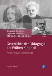 Cover von Geschichte der Pädagogik der frühen Kindheit