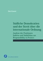 Cover von Südliche Demokratien und der Streit über die internationale Ordnung
